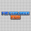 Mr Explorer Run