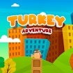 Turkey Adventure Runner