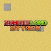 Zombieland Attack